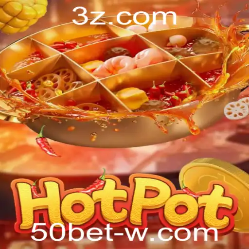Explorando o Fascinante Mundo do Jogo Hotpot com a Estratégia 50bet